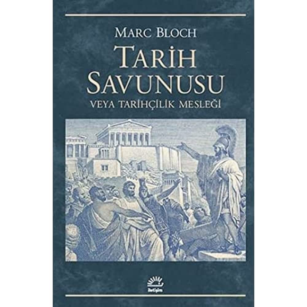 Tarih Savunusu veya Tarihçilik Mesleği