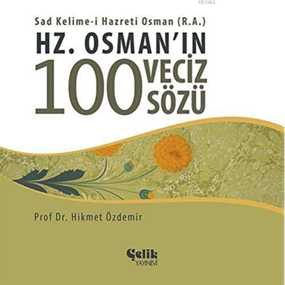 HZ.OSMANIN 100 VECİZ SÖZÜ