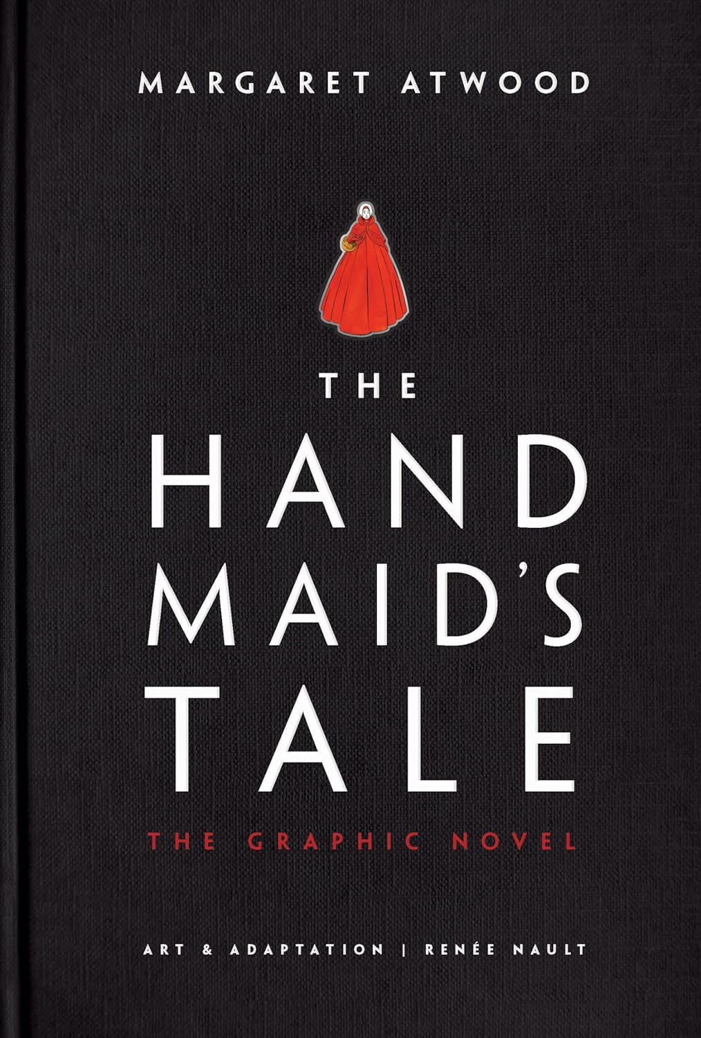 The Handmaid's Tale (Graphic Novel) (Kapak Değişebilir)