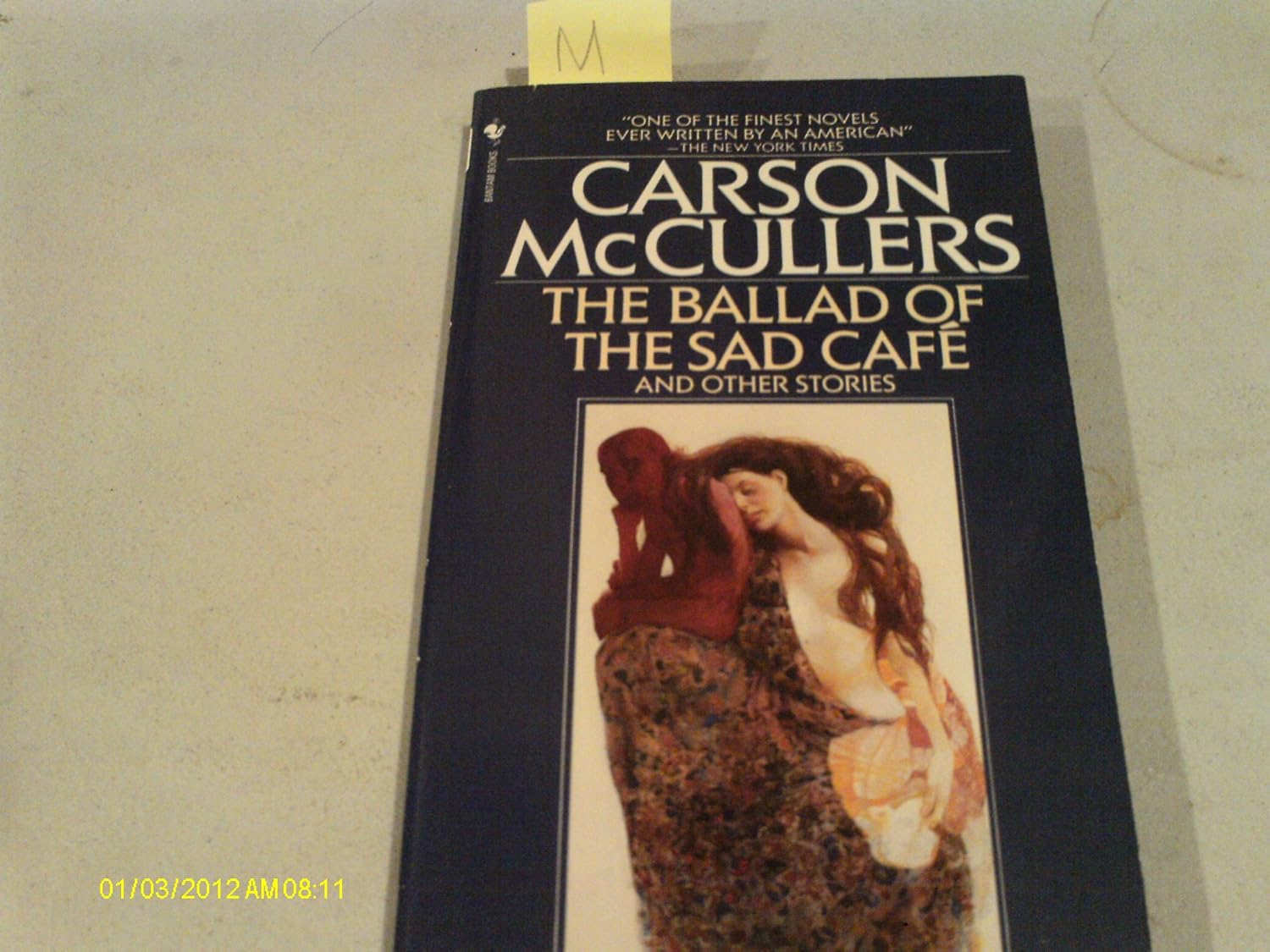 The Ballad of the Sad Caf/Ace and Other Stories McCullers, Carson