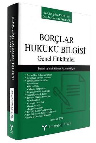 Borçlar Hukuku Bilgisi Genel Hükümler: İktisadi ve İdari Bilimler Fakültesi İçin