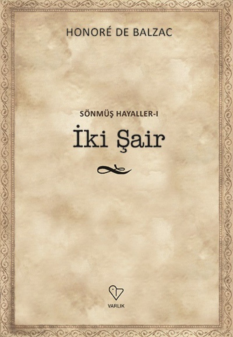 Sönmüş Hayaller I: İki Şair