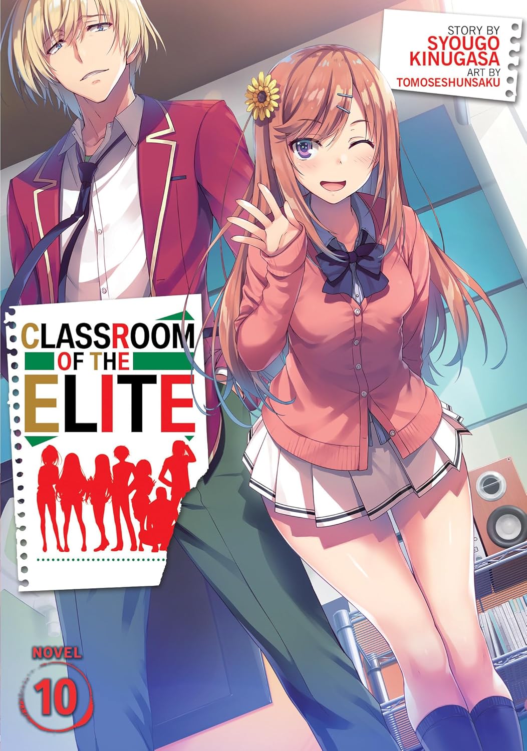 Classroom of the Elite (Light Novel) Vol. 10: 12