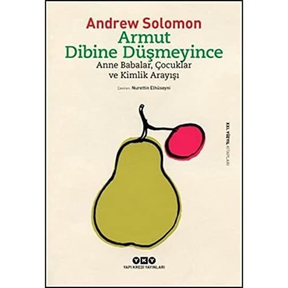 Armut Dibine Düşmeyince - Anne Babalar, Çocuklar ve Kimlik Arayışı