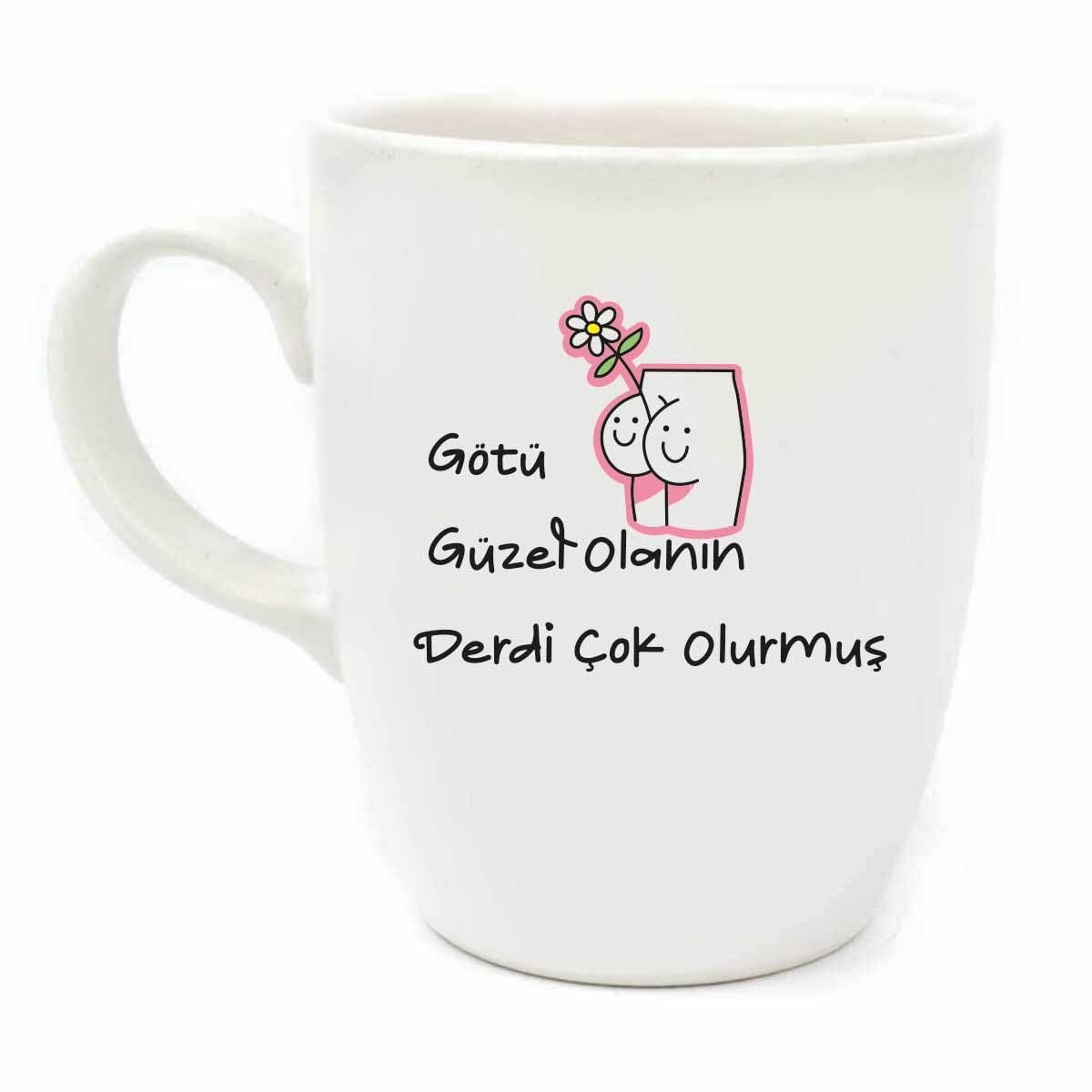 Götü Güzel Olanın Derdi Çok Olurmuş Krem Oval Kupa - Hediyelik Kupa Fincan Mug