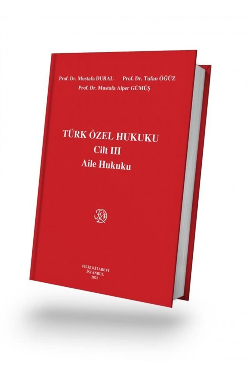 Türk Özel Hukuku Cilt III Aile Hukuku