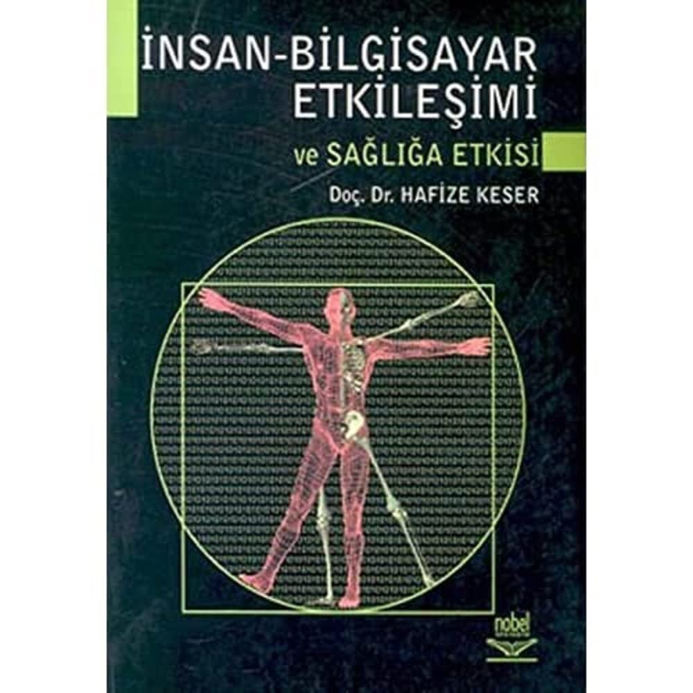 İnsan - Bilgisayar Etkileşimi ve Sağlığa Etkisi