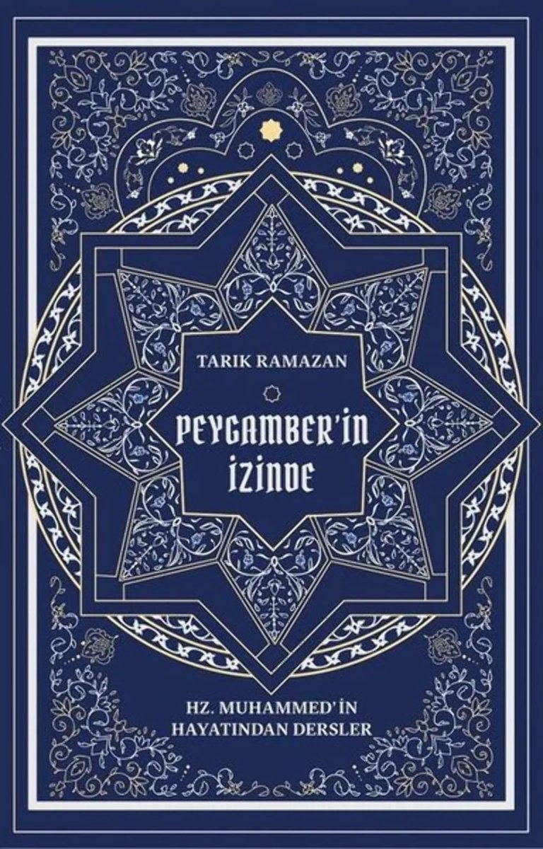 Peygamber'in İzinde: Hz. Muhammed'in Hayatından Dersler