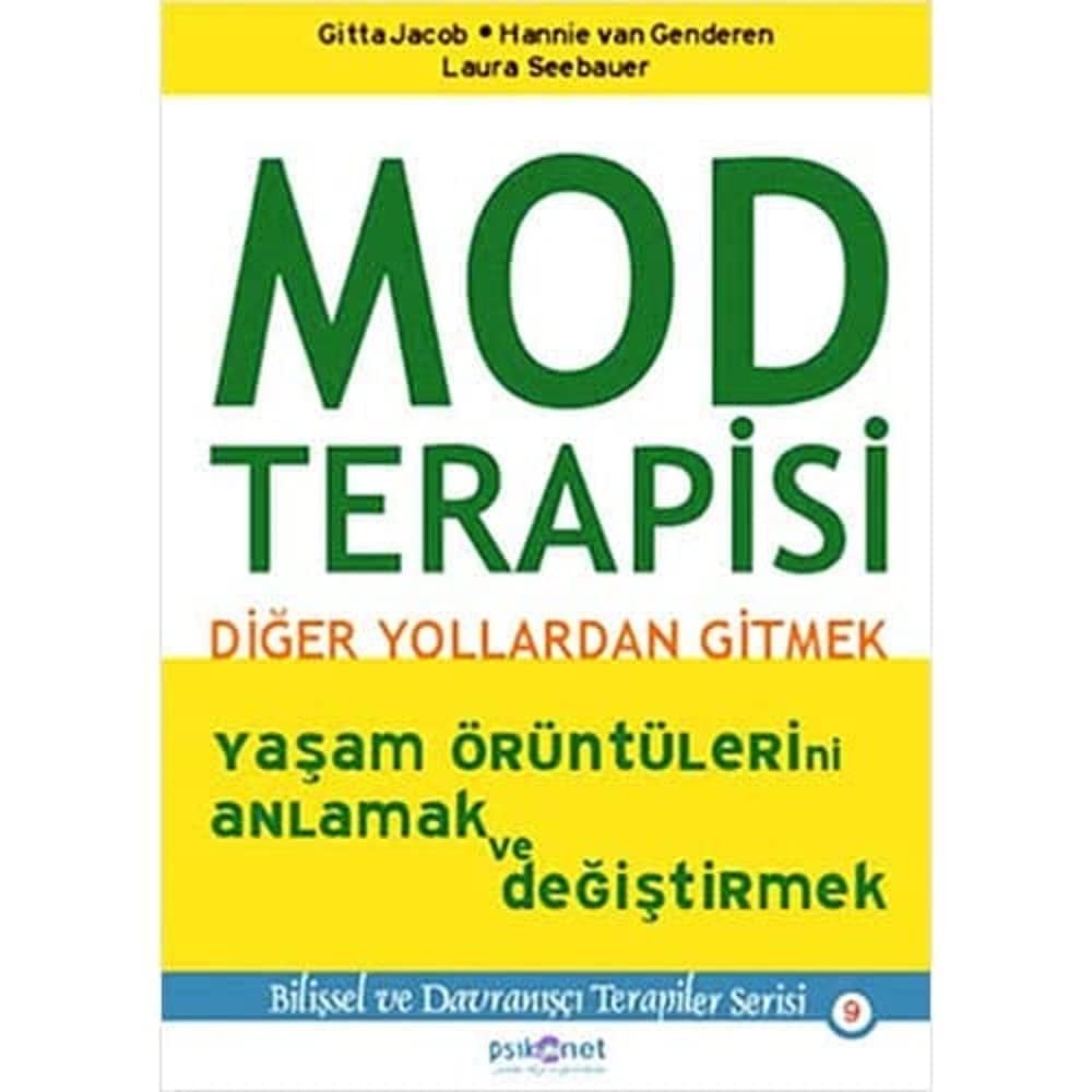 Mod Terapisi: Diğer Yollardan Gitmek