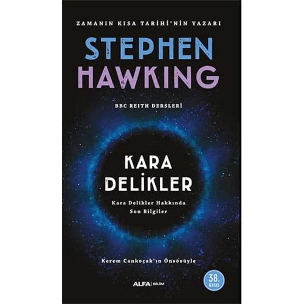 Kara Delikler: Kara Delikler Hakkında Son Bilgiler - Kerem Cankoçak'ın Önsözüyle
