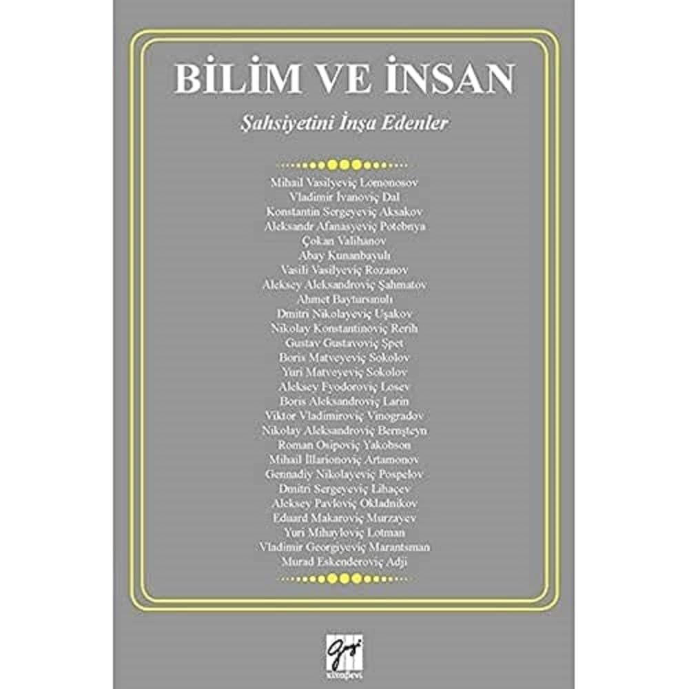 Bilim ve İnsan: Şahsiyetini İnşa Edenler