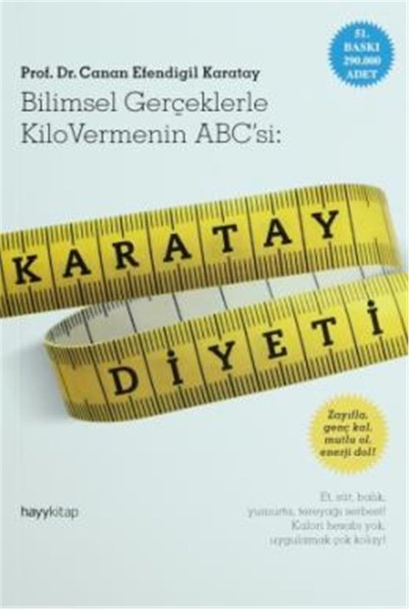 Karatay Diyeti: Bilimsel Gerçeklerle Kilo Vermenin ABC'si: (Kapak Değişebilir)