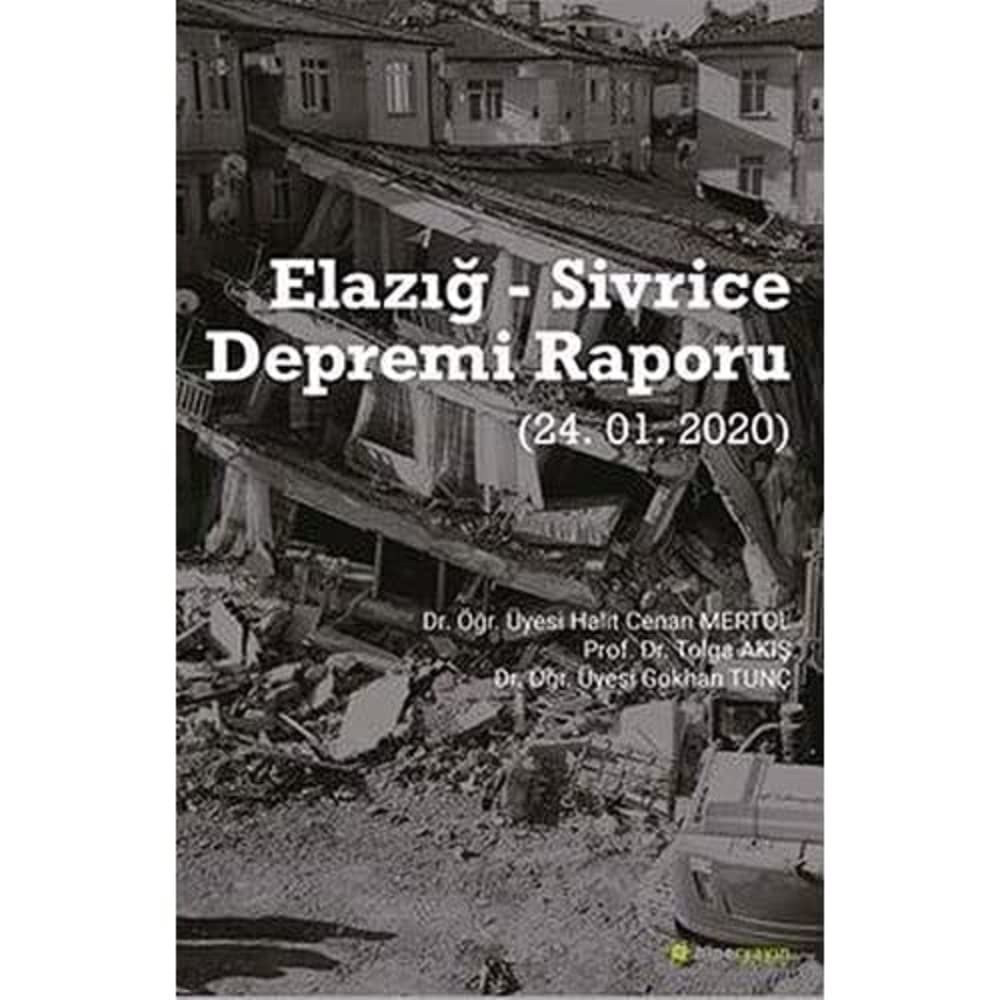 Elazığ - Sivrice Depremi Raporu (24.01.2020)