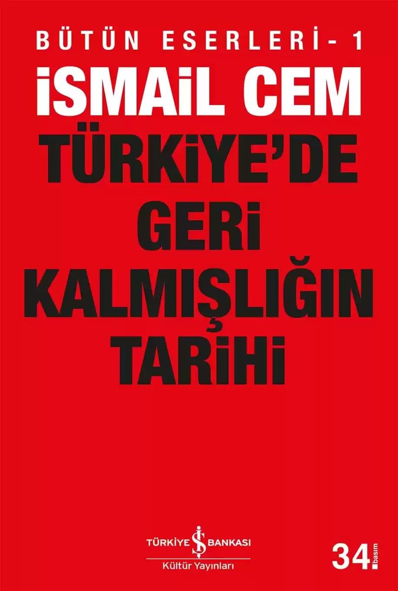 Türkiye’de Geri Kalmışlığın Tarihi: Bütün Eserleri - 1