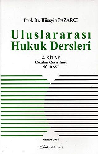 Uluslararasi Hukuk Dersleri 2. Kitap