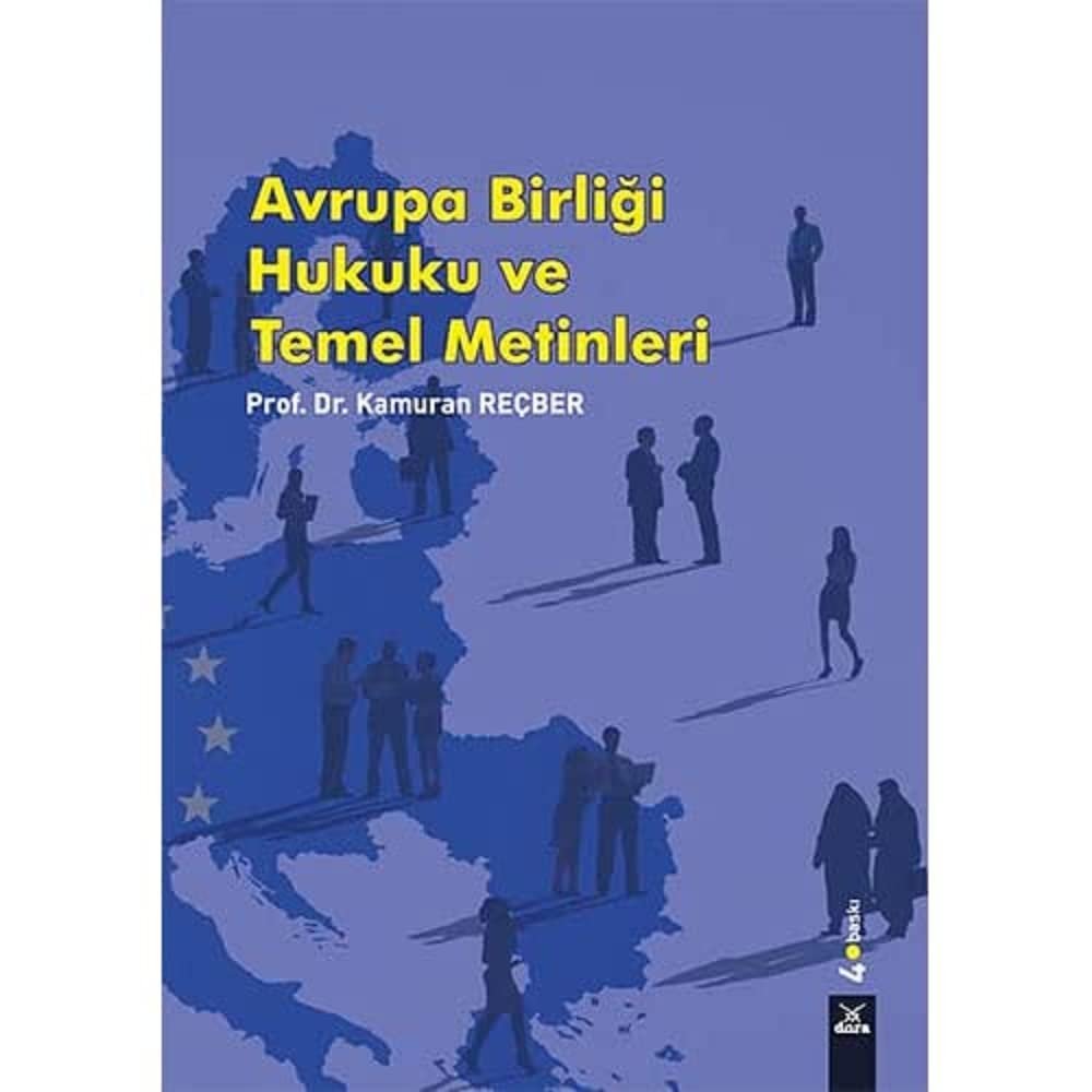 Avrupa Birliği Hukuku ve Temel Metinleri