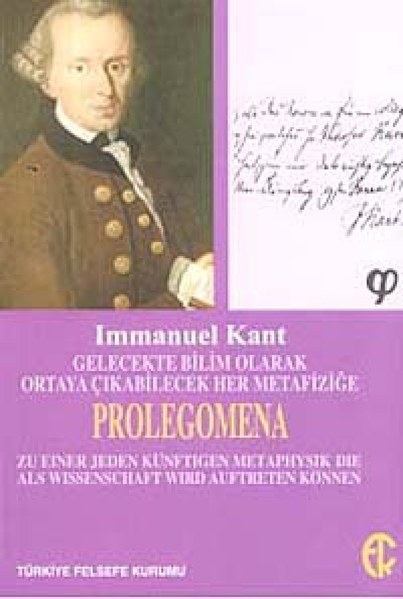 Gelecekte Bilim Olarak Ortaya Çıkabilecek Her Metafiziğe Prolegomena: Prolegomena zu Einer Jeden Kün