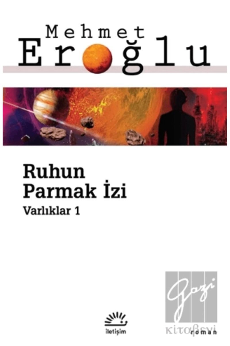 Ruhun Parmak İzi: Varlıklar 1