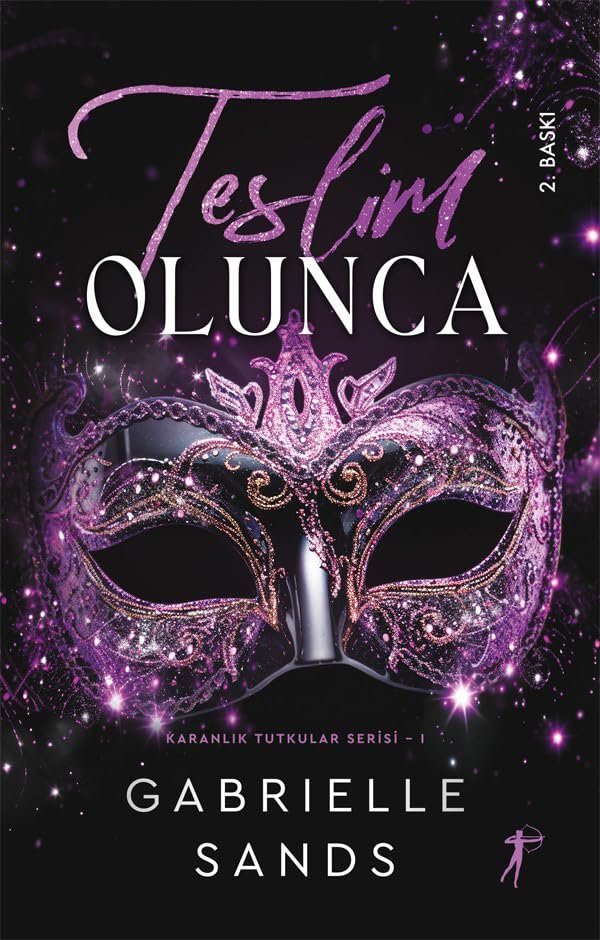 Teslim Olunca: Karanlık Tutkular Serisi - 1