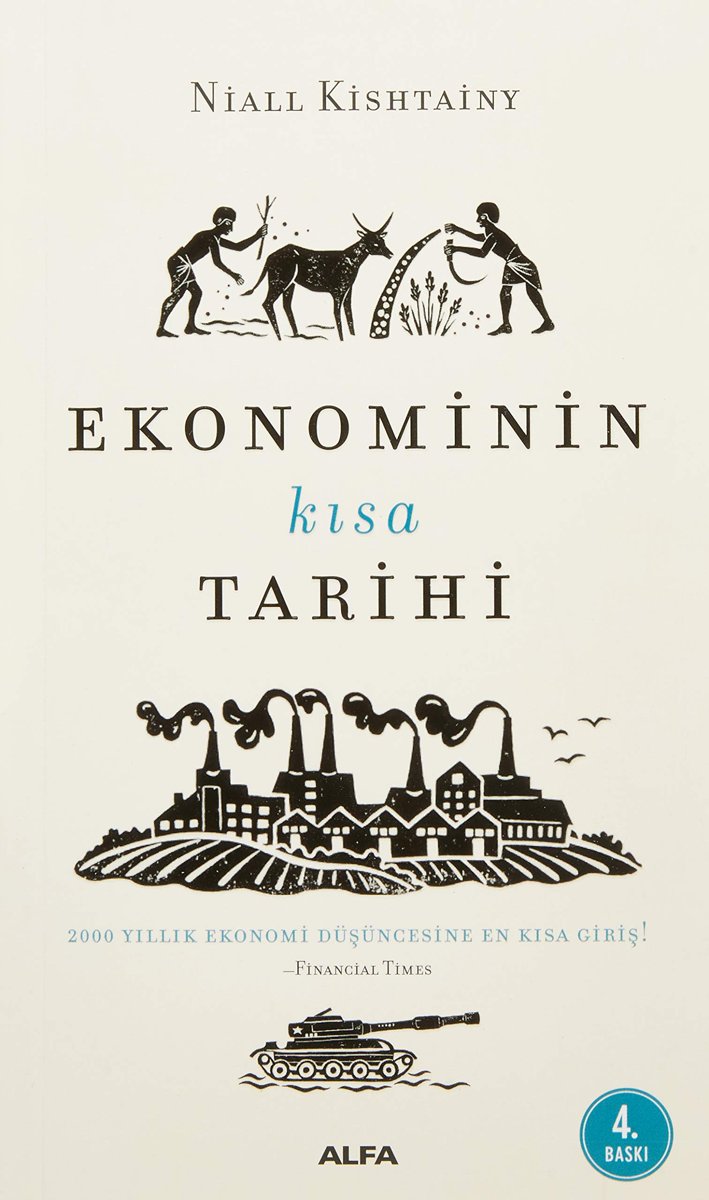 Ekonominin Kısa Tarihi: 2000 Yıllık Ekonomi Düşüncesine En Kısa Giriş!