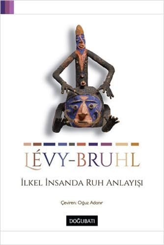 İlkel İnsanda Ruh Anlayışı