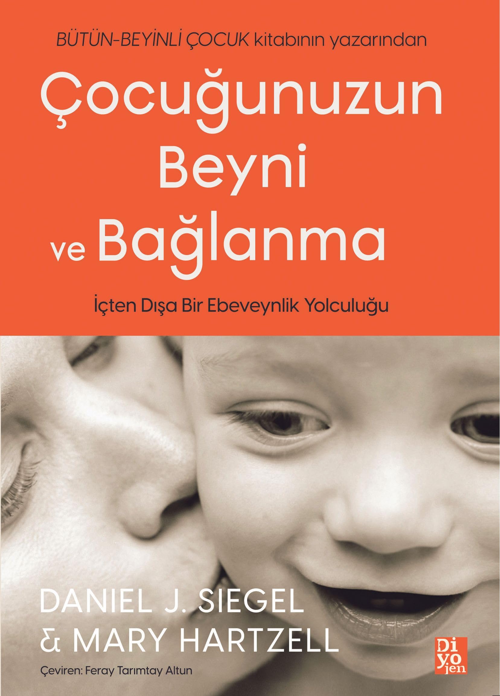 Çocuğunuzun Beyni ve Bağlanma