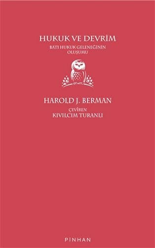 Hukuk ve Devrim: Batı Hukuk Geleneğinin Oluşumu
