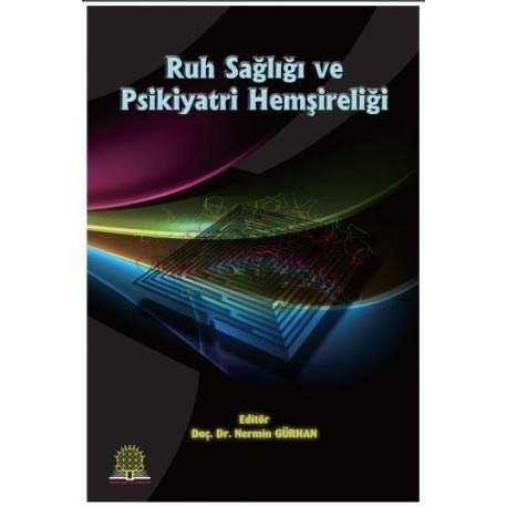 Ruh Sağlığı ve Psikiyatri Hemşireliği