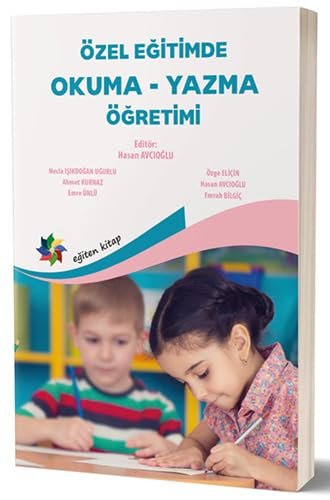 Özel Eğitimde Okuma - Yazma Öğretimi