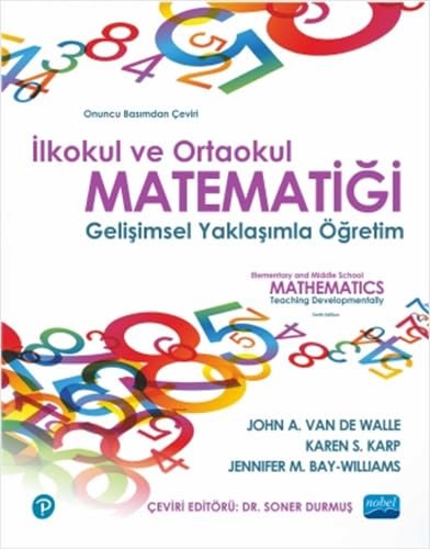 İlkokul Ve Ortaokul Matematiği - Gelişimsel Yaklaşımla Öğretim