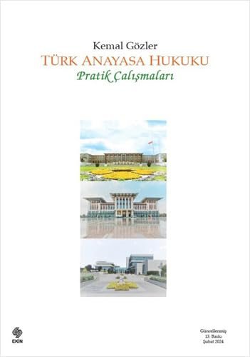 Türk Anayasa Hukuku - Pratik Çalışmaları