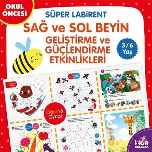 Sağ ve Sol Beyin Geliştirme ve Güçlendirme Etkinlikleri - Süper Labirent: 3 - 6 Yaş