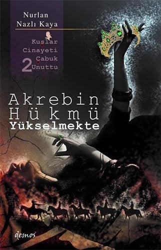 Akrebin Hükmü Yükselmekte: Kuşlar Cinayeti Çabuk Unuttu 2