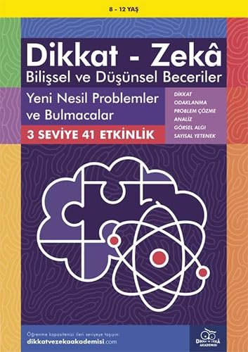 Dikkat - Zeka Bilişsel ve Düşünsel Beceriler (8-12 Yaş) - Yeni Nesil Problemler ve Bulmacalar: 3 Sev