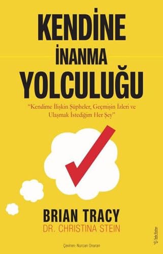 Kendine İnanma Yolculuğu: Kendime İlişkin Şüpheler, Geçmişin İzleri ve Ulaşma İstediğim Her Şey