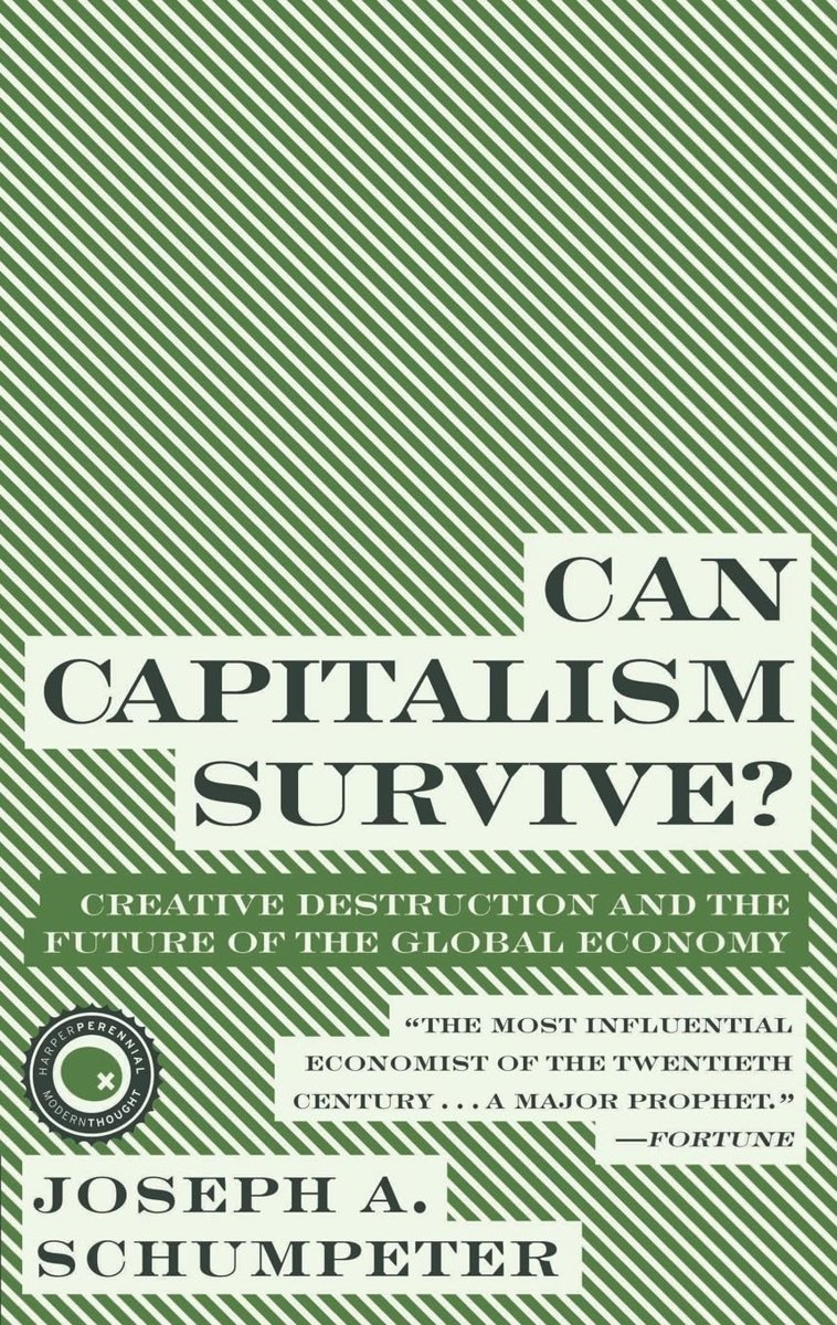 Can Capitalism Survive?: Creative Destruction and the Future of the Global Economy
