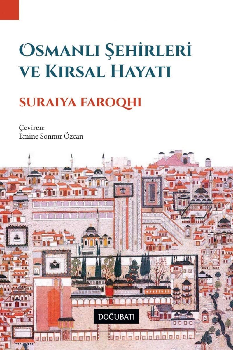 Osmanlı Şehirleri ve Kırsal Hayat