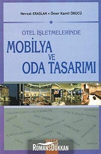 Otel İşletmelerinde Mobilya ve Oda Tasarımı