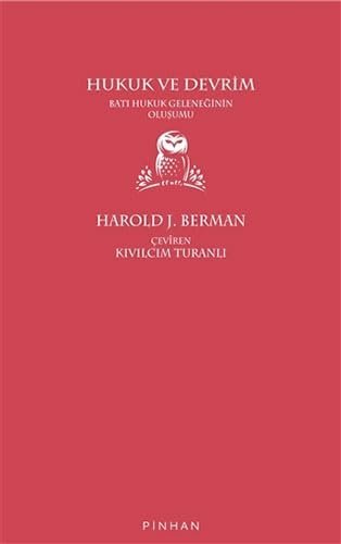 Hukuk ve Devrim: Batı Hukuk Geleneğinin Oluşumu