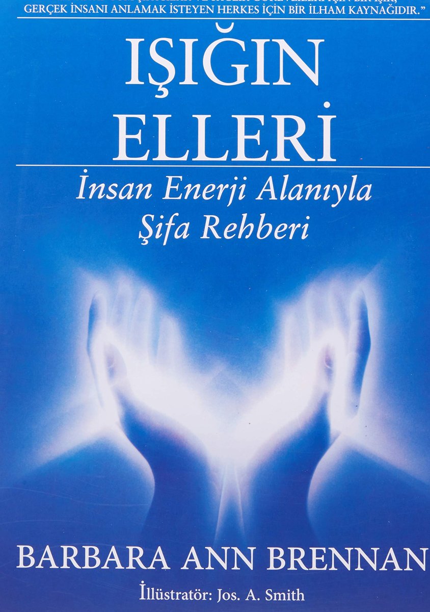 Işığın Elleri: İnsan Enerji Alanıyla Şifa Rehberi