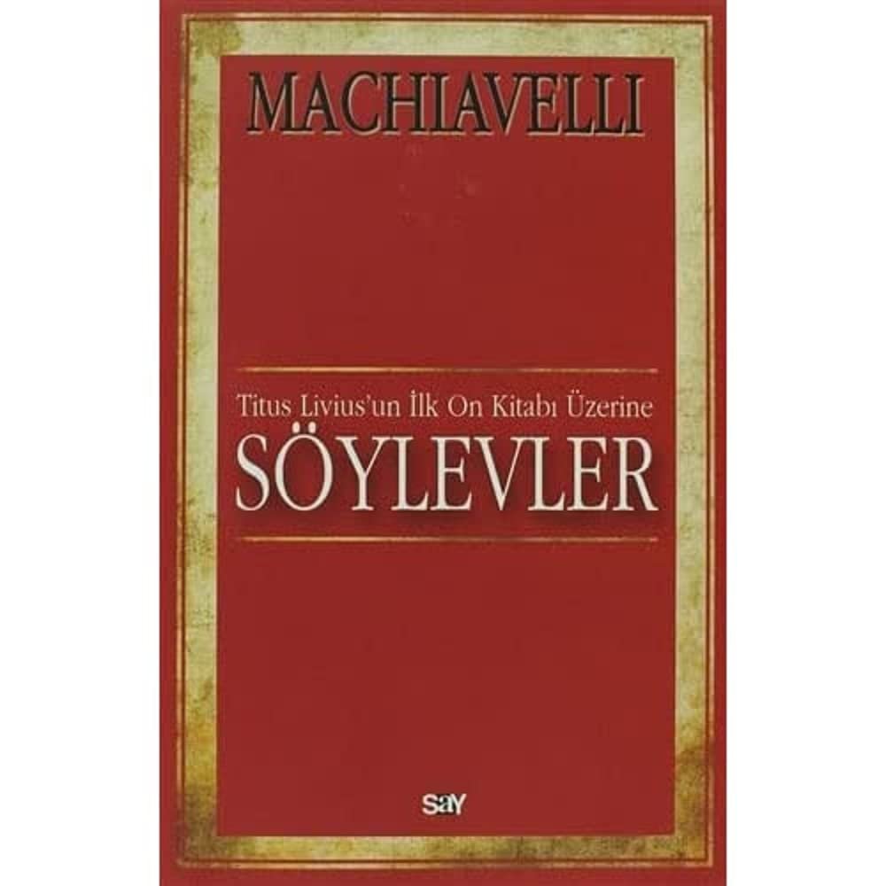 SÖYLEVLER: Titus Livius'un İlk On Kitabı Üzerine