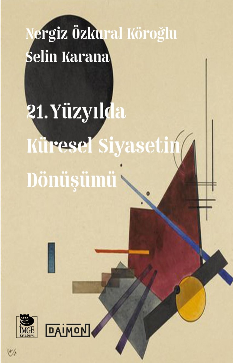 21. Yüzyılda Küresel Siyasetin Dönüşümü
