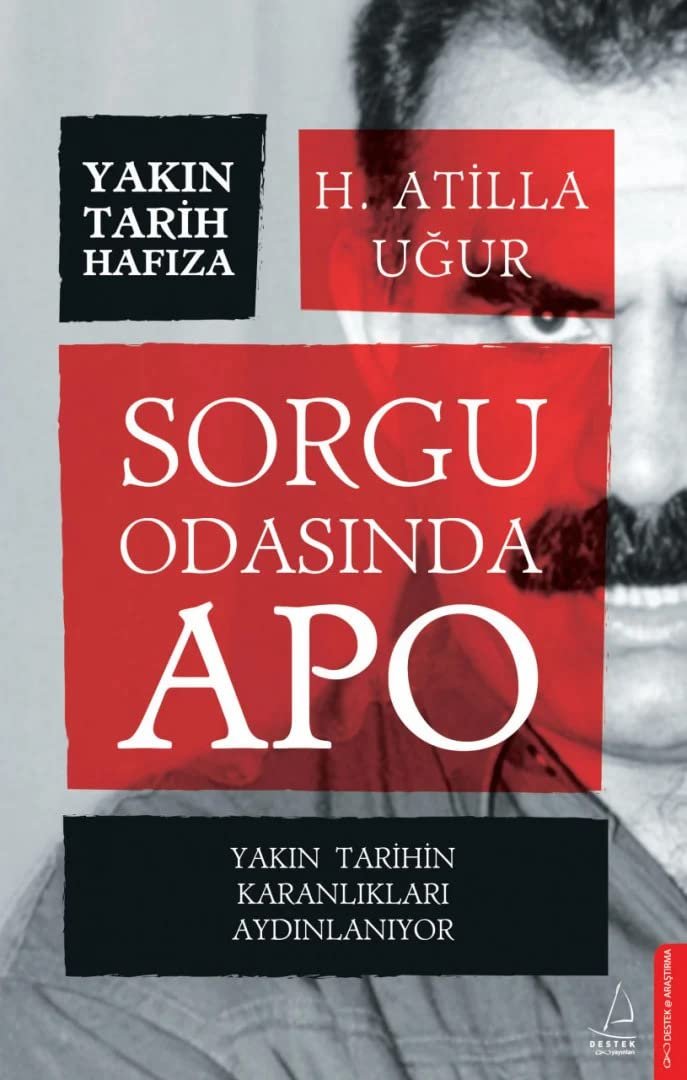 Sorgu Odasında Apo: Yakın Tarihin Karanlıkları Aydınlanıyor