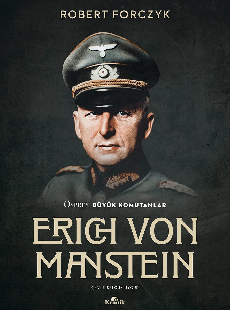 Erich Von Manstein: Osprey Büyük Komutanlar
