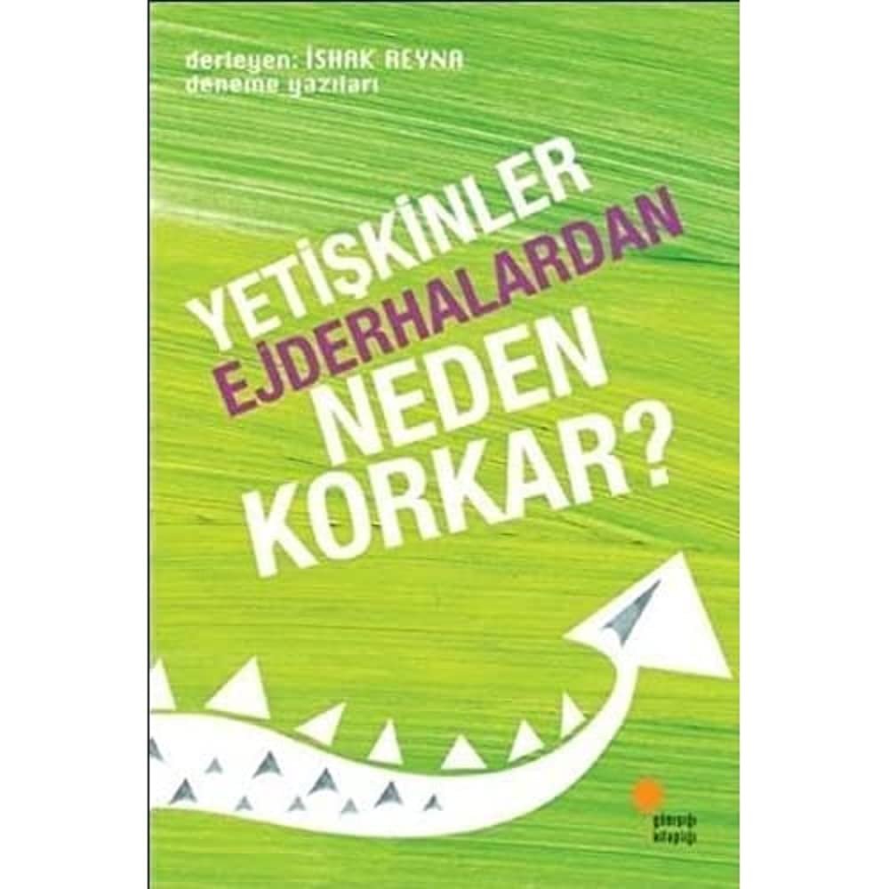 Yetişkinler Ejderhalardan Neden Korkar?