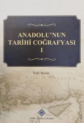 Anadolu'nun Tarihi Coğrafyası 1
