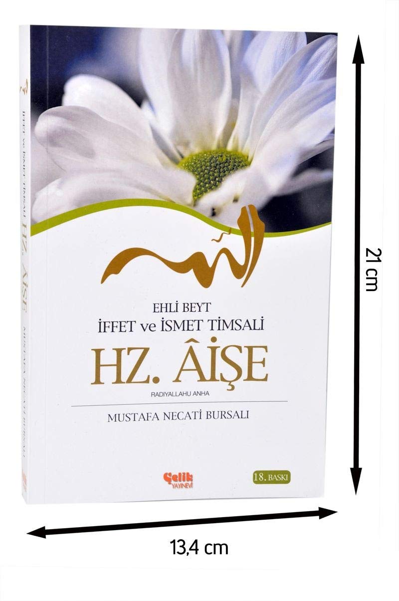 Ehli Beyt İffet ve İsmet Timsali Hz. Aişe