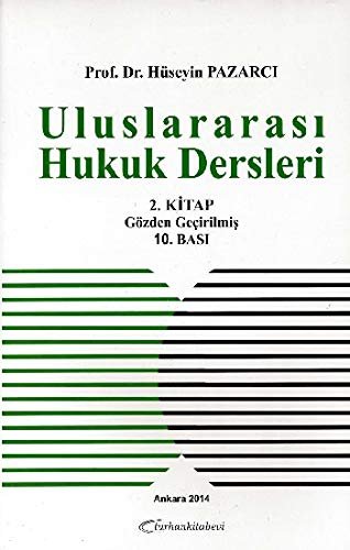 Uluslararasi Hukuk Dersleri 2. Kitap