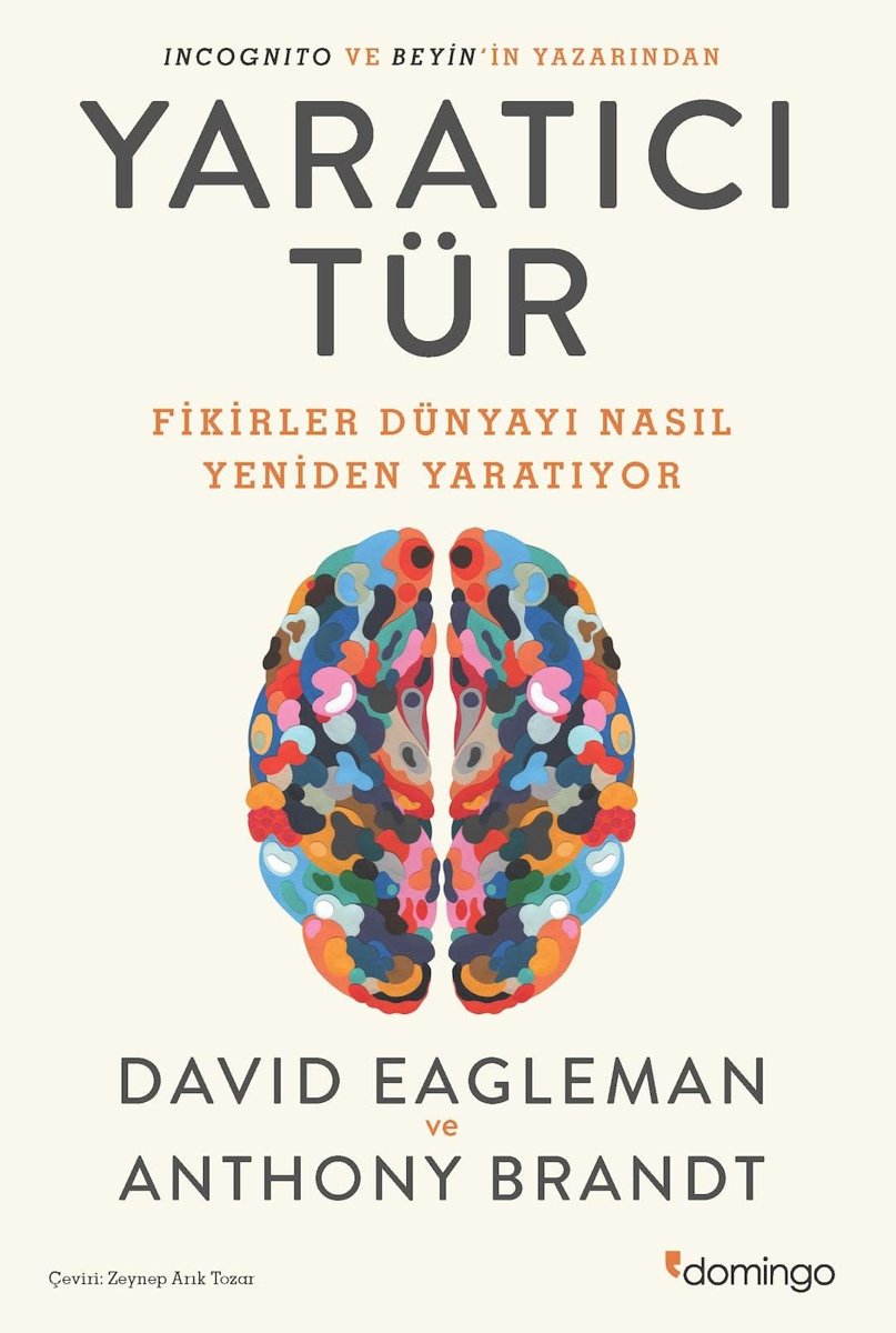 Yaratıcı Tür: Fikirler Dünyayi Nasıl Yeniden Yaratıyor?