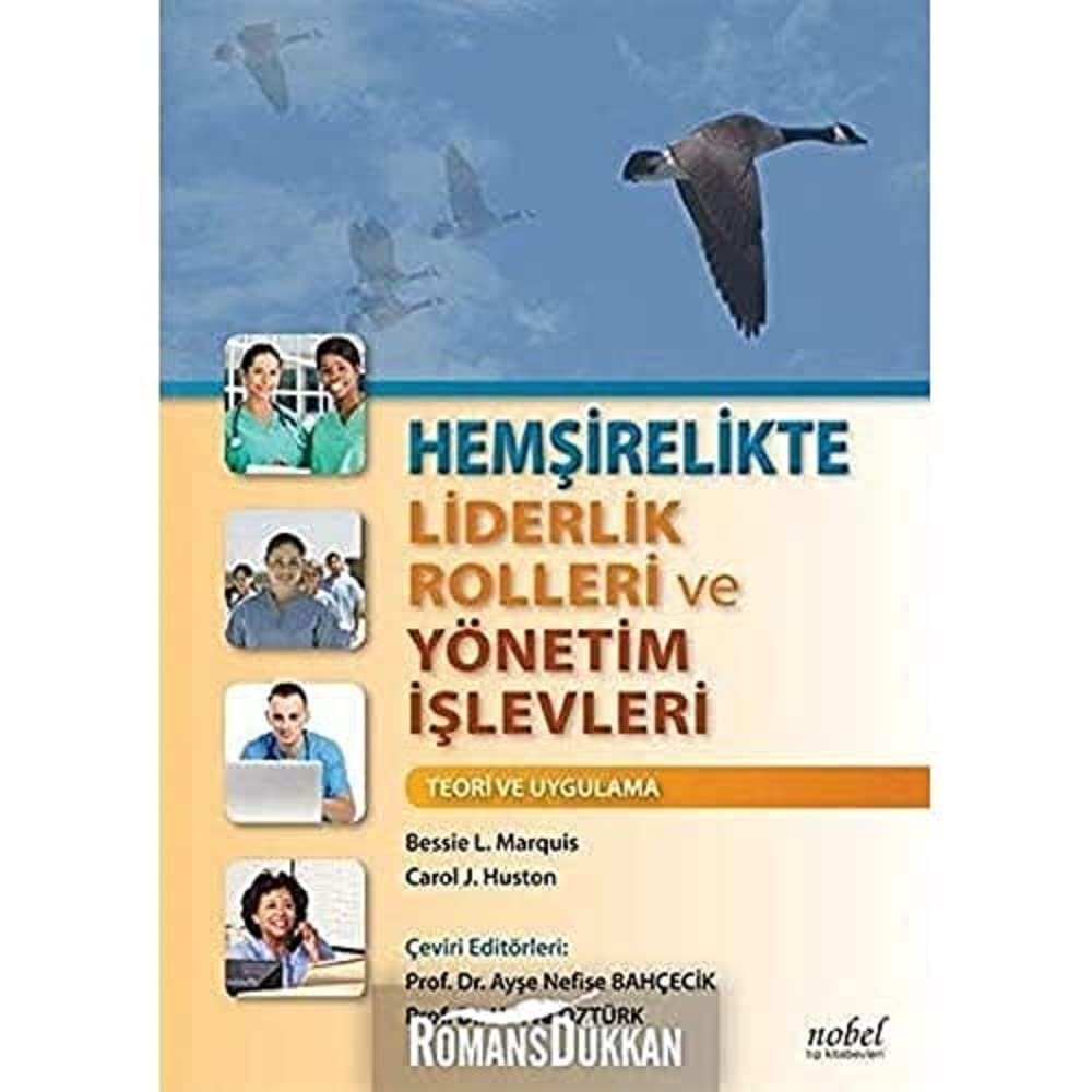 Hemşirelikte Liderlik Rolleri ve Yönetim İşlevleri